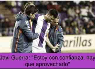 Javi Guerra: "Estoy con confianza, hay que aprovecharlo"