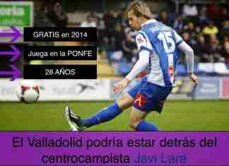 El Valladolid podría estar detrás del centrocampista Javi Lara