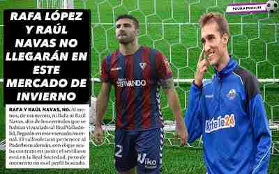 Rafa y Raúl Navas no llegarán en este mercado de invierno
