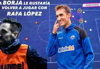 A Borja le gustaría volver a jugar con Rafa López