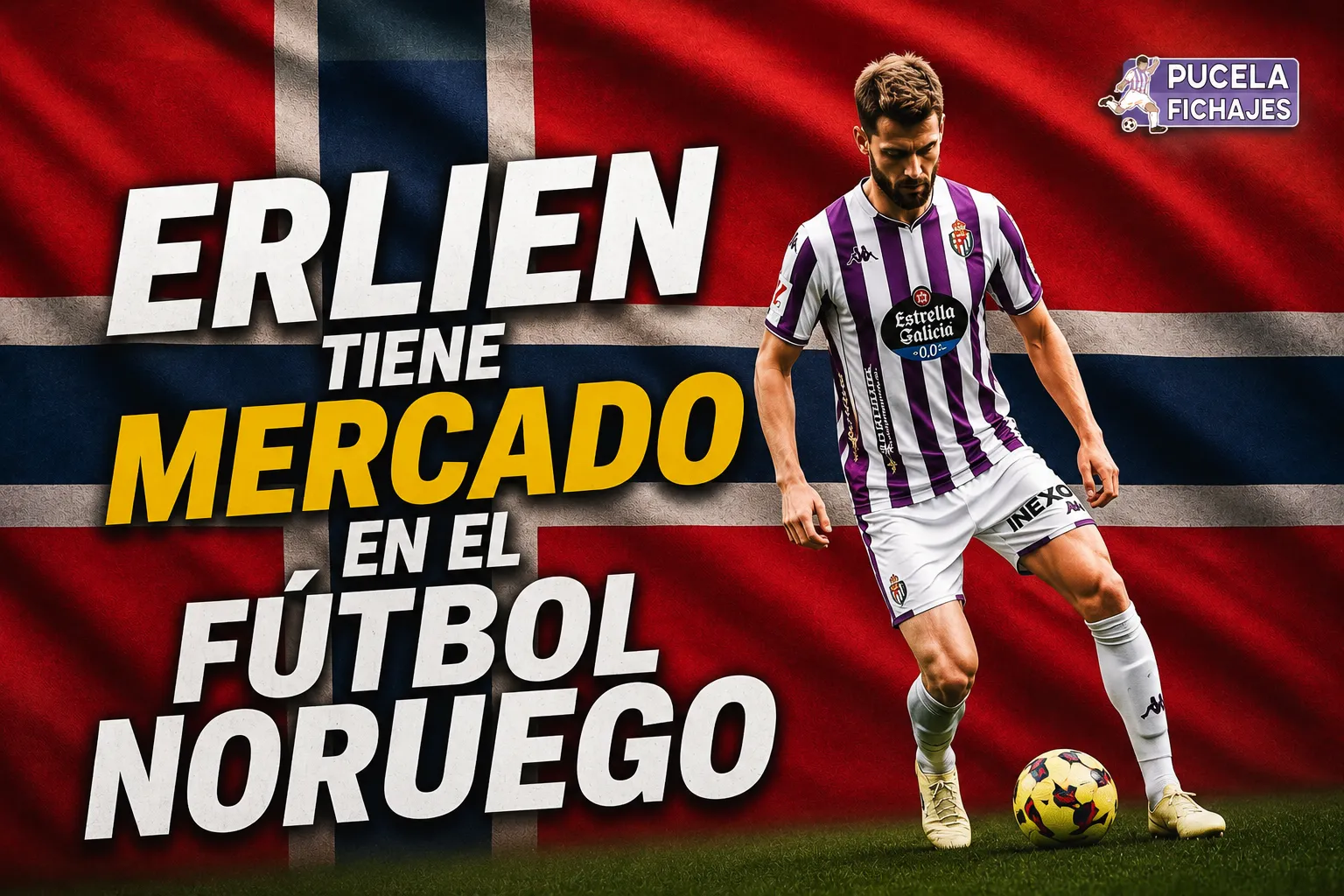 ERLIEN TIENE MERCADO EN EL FÚTBOL NORUEGO