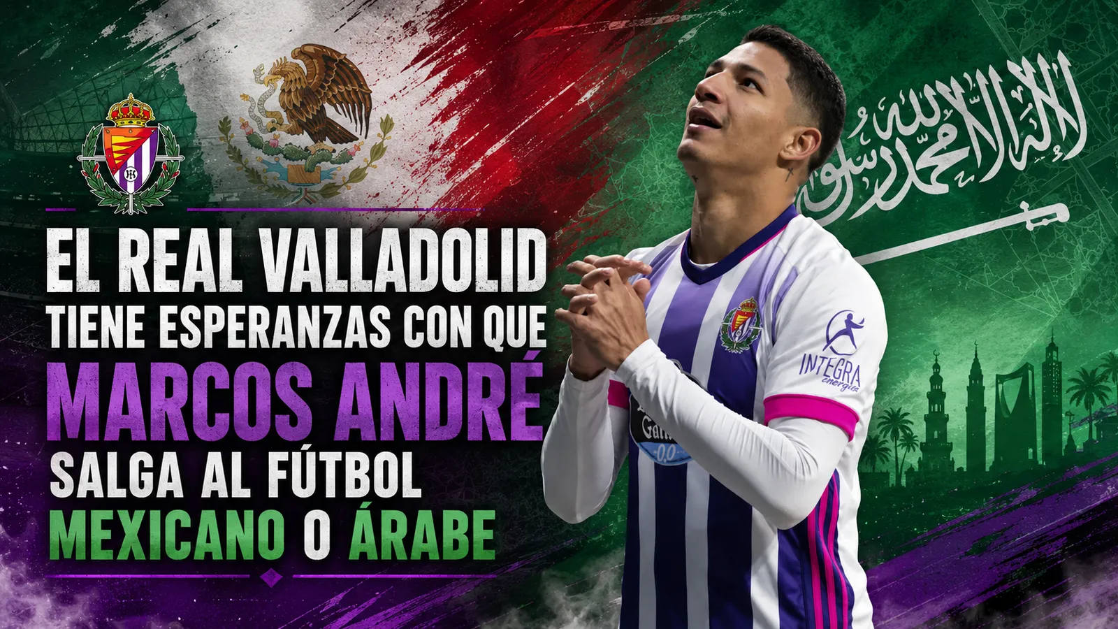 SER: El Real Valladolid tiene esperanzas con que Marcos André salga al fútbol mexicano o árabe