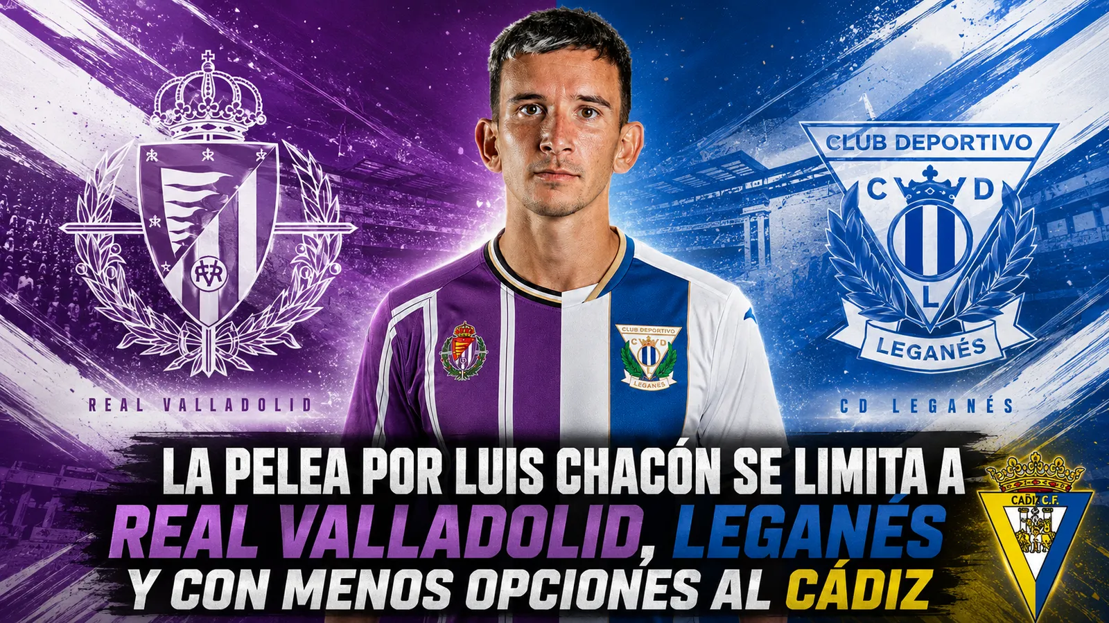 MARCA: La pelea por Luis Chacón se limita a Real Valladolid, Leganés y con menos opciones al Cádiz