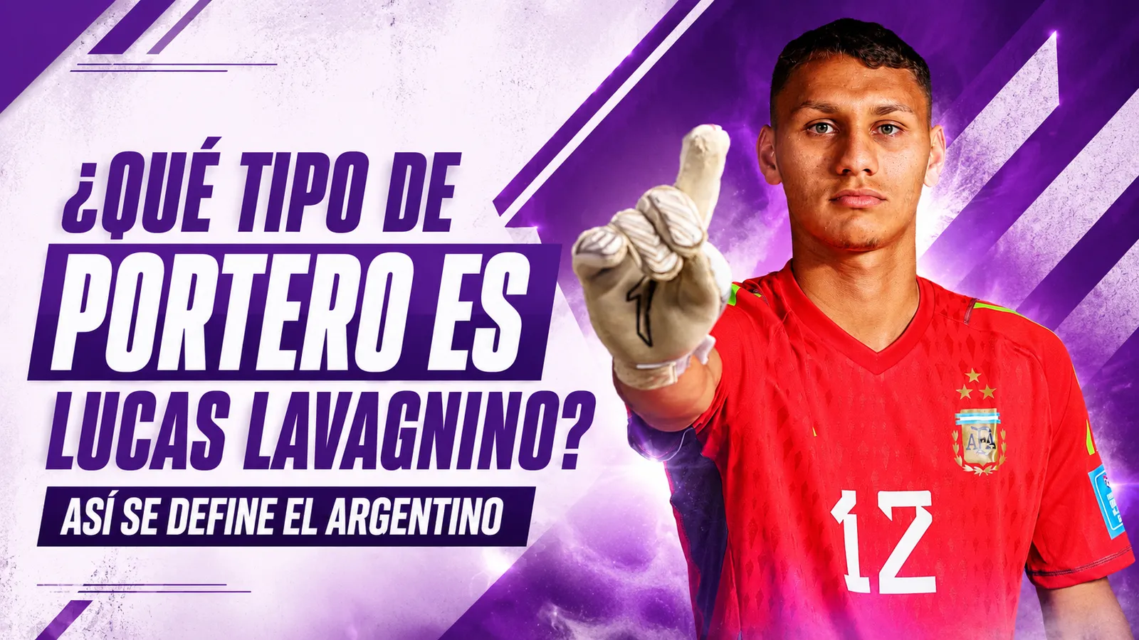 ¿Qué tipo de portero es Lucas Lavagnino? Así se define el argentino