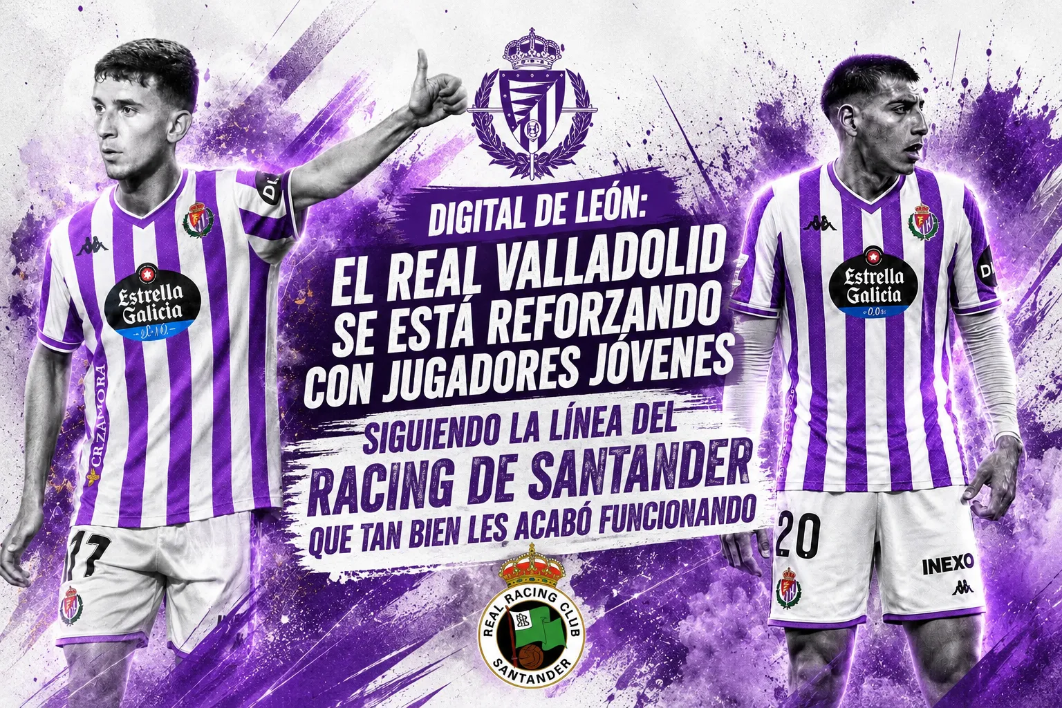 DIGITAL DE LEÓN: El Real Valladolid se está reforzando con jugadores jóvenes siguiendo la línea del Racing de Santander que tan bien les acabó funcionando