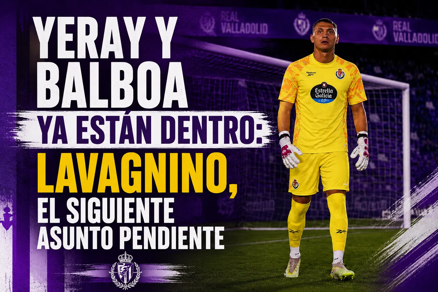 Yeray y Balboa ya están dentro: Lavagnino, el siguiente asunto pendiente