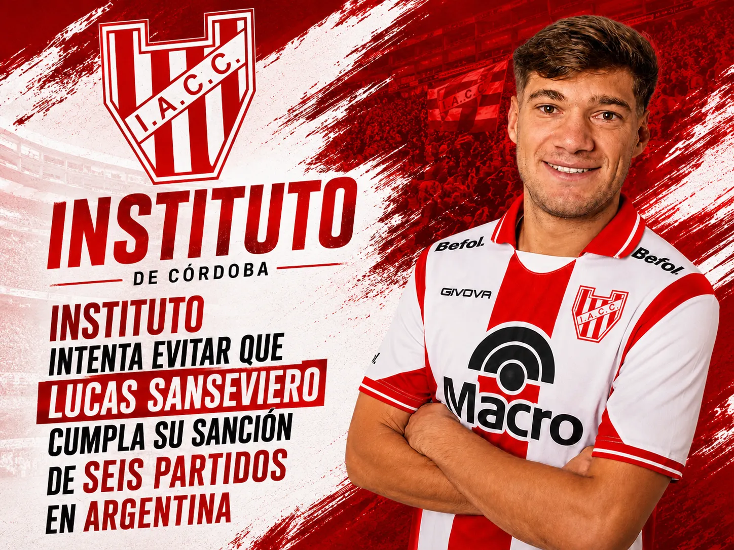 Showsport: Instituto intenta evitar que Lucas Sanseviero cumpla su sanción de seis partidos en Argentina