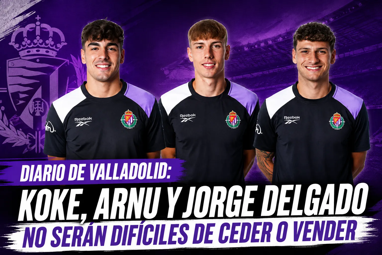 Diario de Valladolid: Koke, Arnu y Jorge Delgado no serán difíciles de ceder o vender