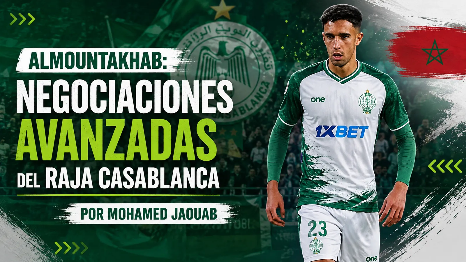 Almountakhab: Negociaciones avanzadas del Raja Casablanca por Mohamed Jaouab