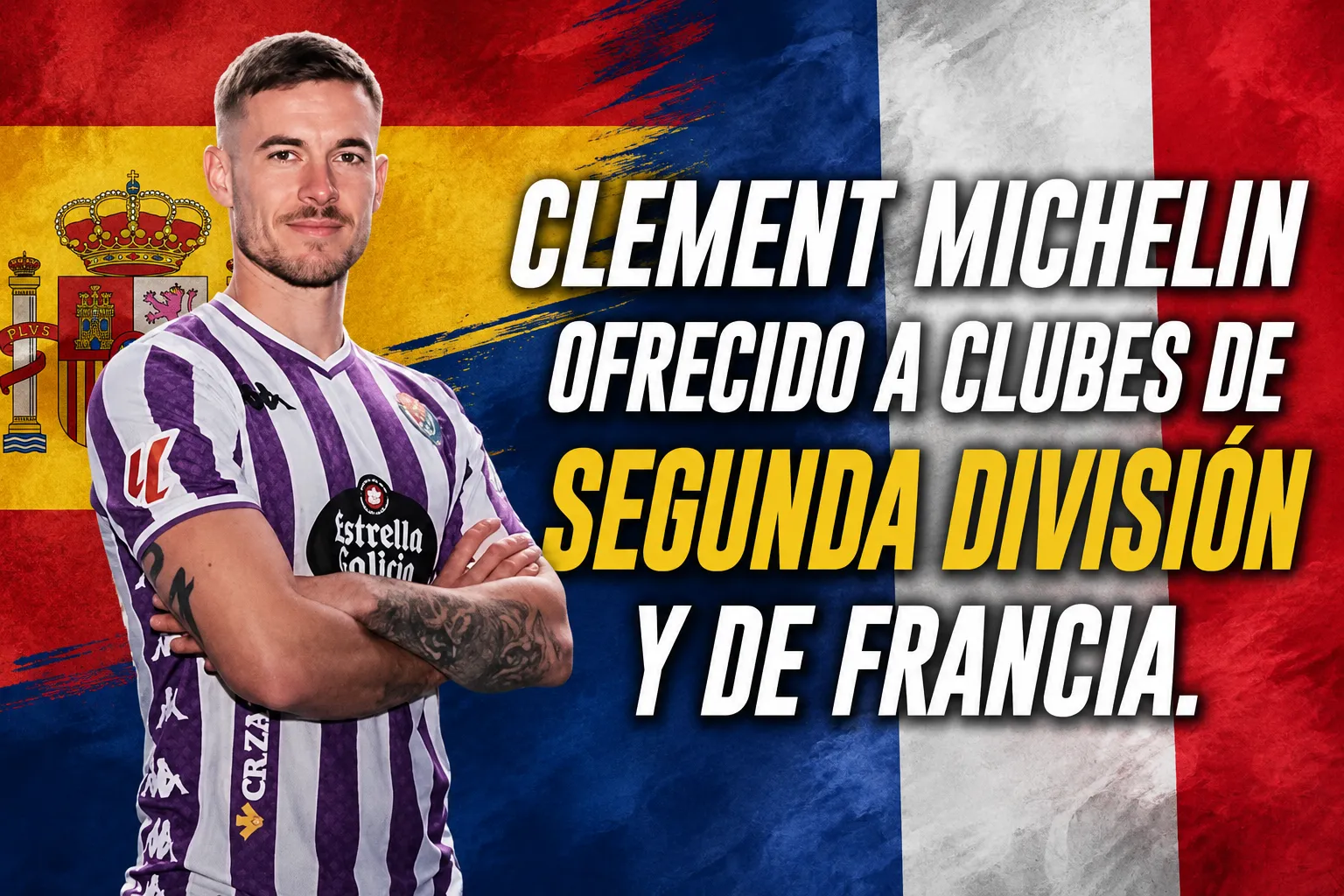 Clement Michelin ofrecido a clubes de Segunda División y de Francia