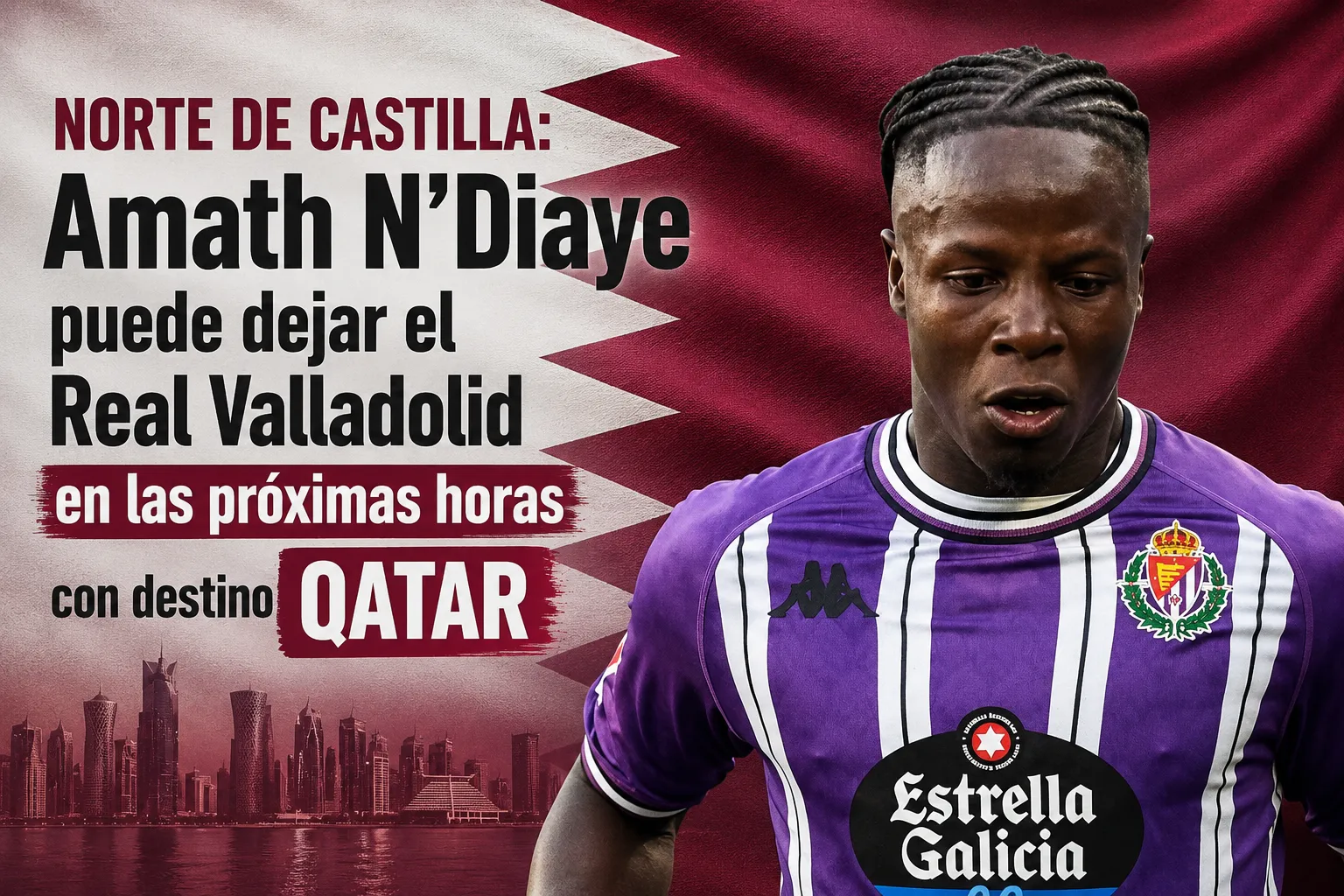 NORTE DE CASTILLA: Amath N’Diaye puede dejar el Real Valladolid en las próximas horas con destino Qatar