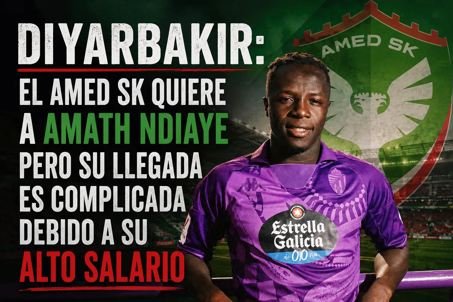 DIYARBAKIR: El Amed SK quiere a Amath Ndiaye pero su llegada es complicada debido a su alto salario