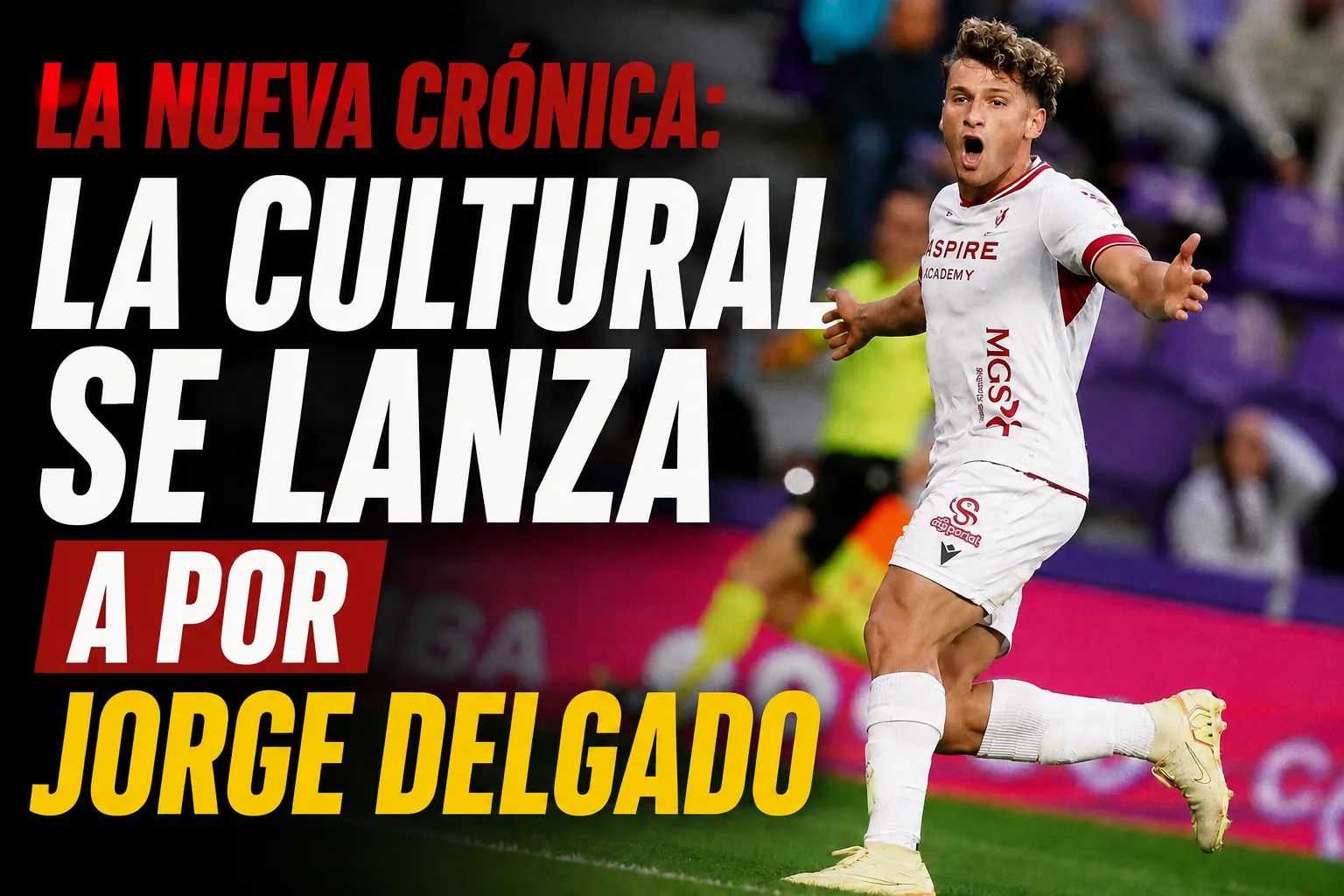 LA NUEVA CRÓNICA: La Cultural se lanza a por Jorge Delgado