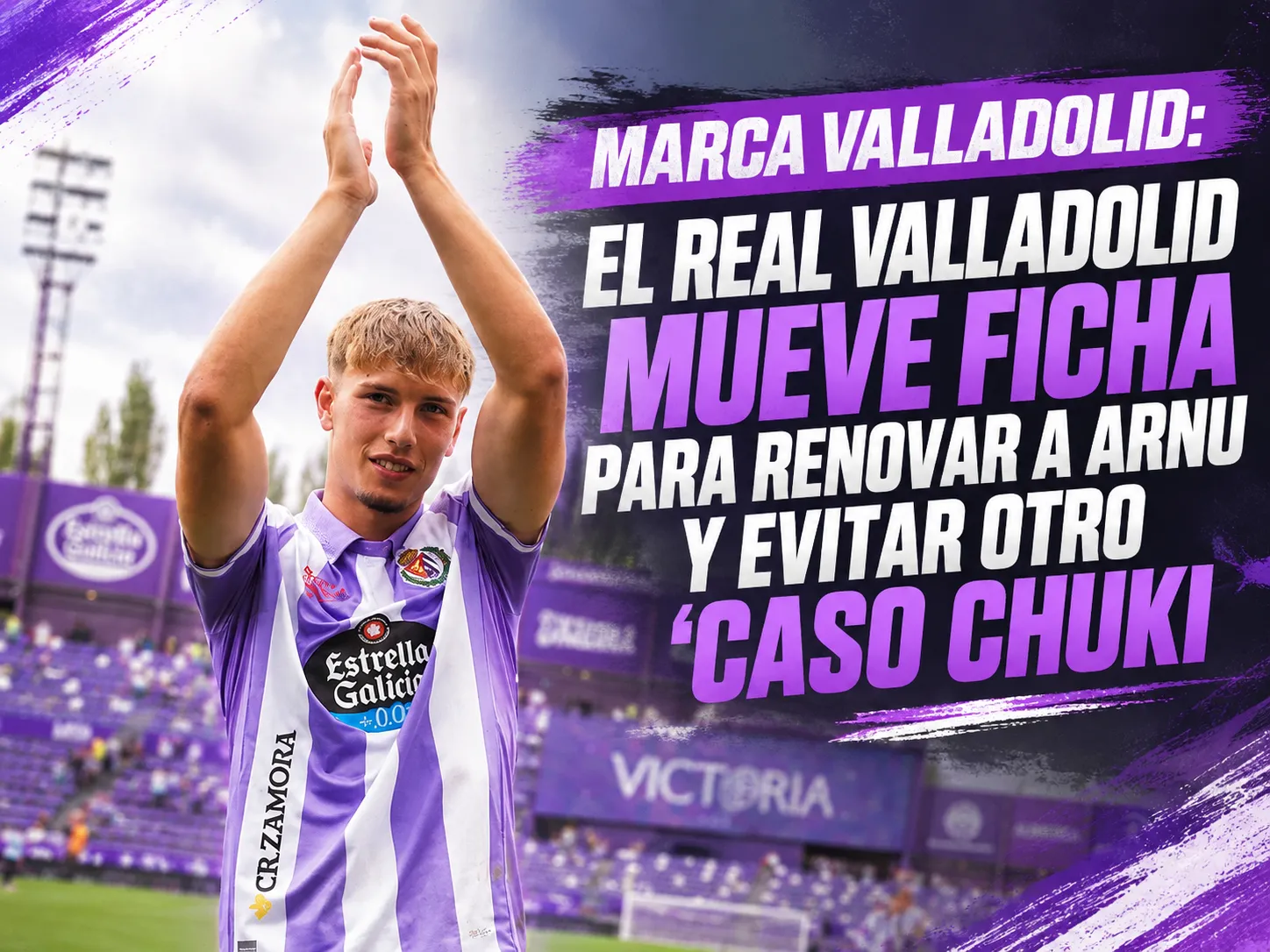 MARCA Valladolid: El Real Valladolid mueve ficha para renovar a Arnu y evitar otro ‘caso Chuki’