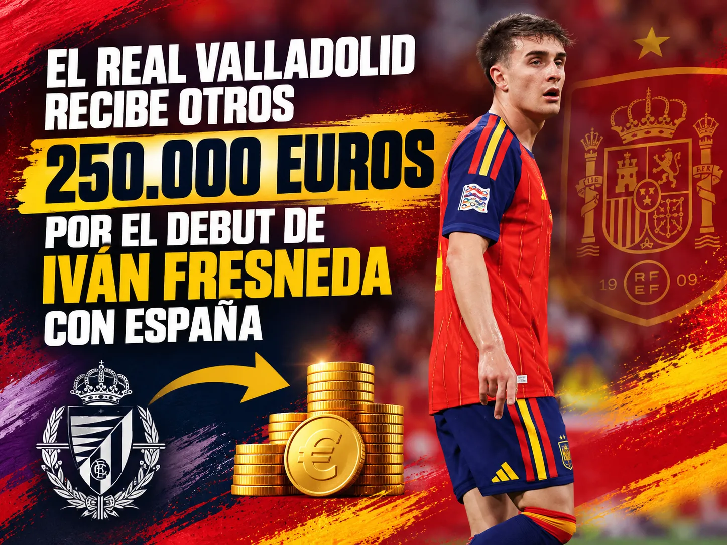 El Real Valladolid recibe otros 250.000 euros por el debut de Iván Fresneda con España