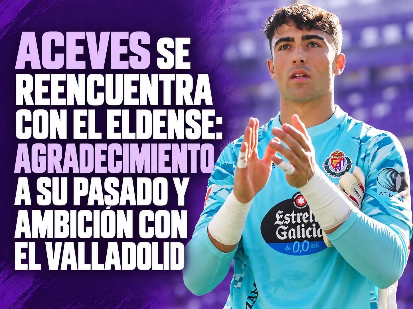 Aceves se reencuentra con el Eldense: agradecimiento a su pasado y ambición con el Real Valladolid